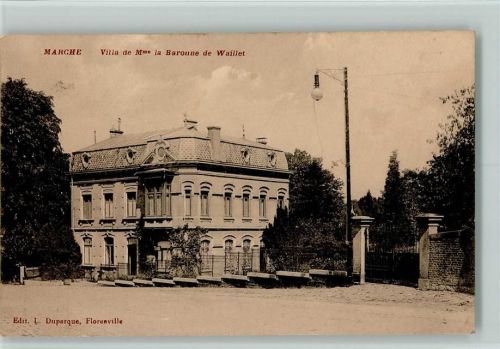 Marche Villa de Madame la Baronne de Waillet