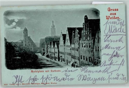 Weiden 1899 Marktplatz Rathaus Mondschein