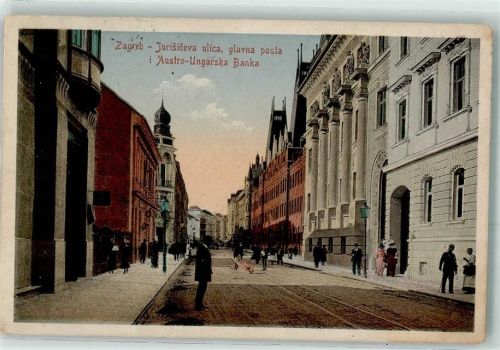 Zagreb - Jurisiceva ulica glavna posta Austro Ungarska Banka