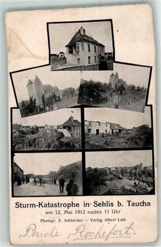 Sehlis 1915 Sturm Katastrophe am 12.5..1912 nachts um 23 Uhr