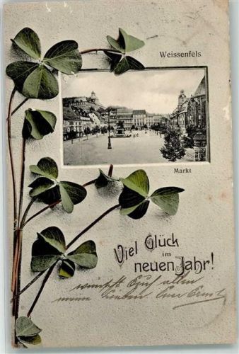 Weißenfels 1908 Neujahreskarte Kleeblätter Marktplatz