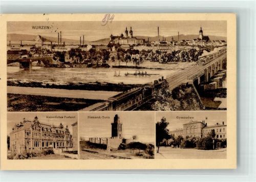 04808 O7250 Wurzen - Kaiserl. Postamt Bismarck-Turm Gymnasium Bahnlinie