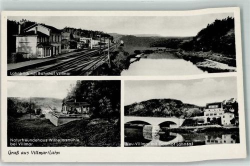 65606 W6256 Villmar - Bahnhof Villmar Naturfreundehaus Wilhelmsmühle Gasthaus Lahntal Scan verzogen