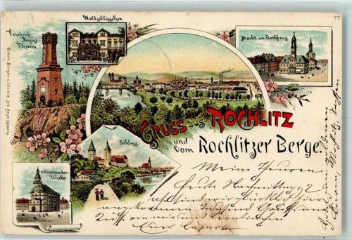 Rochlitz 1896 Rochlitzer Berge Friedrich-Auugust-Turm Waldschlösschen Markt mit Rathaus Schloss St. Kunigunden-Kirche