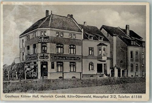 Köln Dünnwald 907 Gasthaus Kölner Hof Mauspfad 312