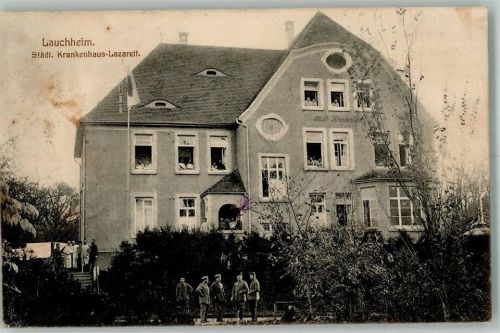 Lauchheim 1916 Städt. Krankenhaus-Lazarett