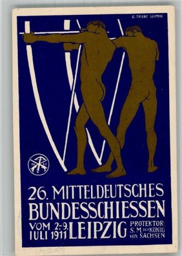 Leipzig 1911 26. Mitteldeutsches Bundesschießen Bogenschützen G. Triebe Verlag