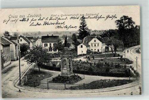 Laubach 1906 Hotel u. Garteneirtschaft zum Schützenhof