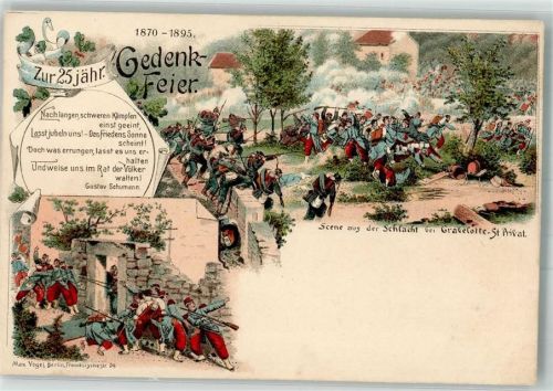 25 jährige Gedenk-Feier 1870-1895 Schlacht bei Gravelotte Reichseinigungskriege 1864-1870/71 1900 Lithographie / Künstlerkarte