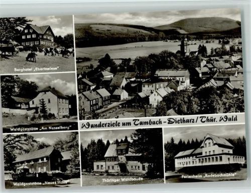 Tambach-Dietharz Berghotel Ebertswiese Waldgaststätte am Nesselberg Ortsansicht Waldgaststätte Neues Haus Thüringer Waldbaude Ferienheim Rodebachmühle