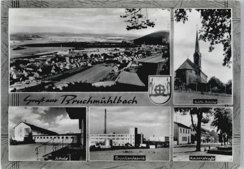 Bruchmühlbach Kirche, Kaiserstraße, Schule, Porzellanfabrik