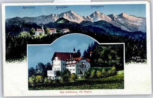 Bad Adelholzen Maria Eck, Hochfelln, Hochgern, Sign. E. Felle