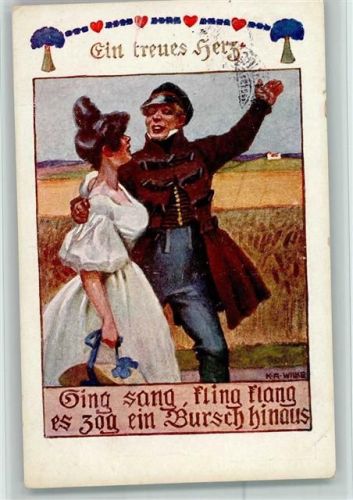 Ein treues Herz Sing sang kling klang es zog ein Bursch hinaus sign K. A. Wilke