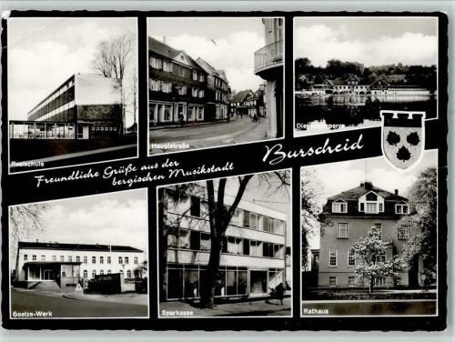 Burscheid Realschule Hauptstraße Diepentaler Talsperre Goetze-Werk Sparkasse Rathaus