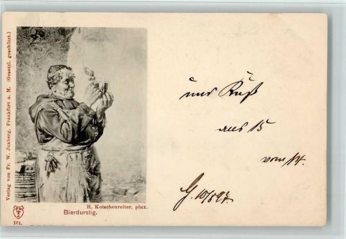 1897 Verlag Juxberg Nr. 161 Mönch - Bierdurstig Gemälde von Kotschenreiter AK