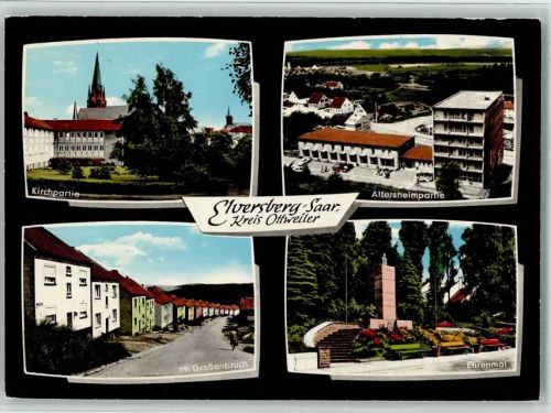 Elversberg Kirchpartie Altersheimpartie Im Großenbruch Ehrenmal 4-Bildaufnahme