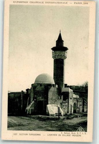 Paris Architekt Valensi Exposition Coloniale Internationale 1931 Nr 513 Section Tunisienne L'Entree du Village Indigene