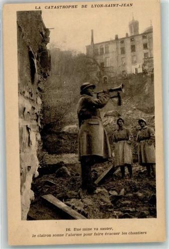 Lyon Katastrophe de Lyon-Saint-Jean , Alarm für Sprengung einer Mine Une mine va sauter , le clairon sonne alarme pour faire evaceur les chantiers