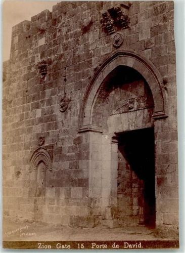 Jerusalem 1890 Zion Gate Porte de David um 1890 Foto keine AK