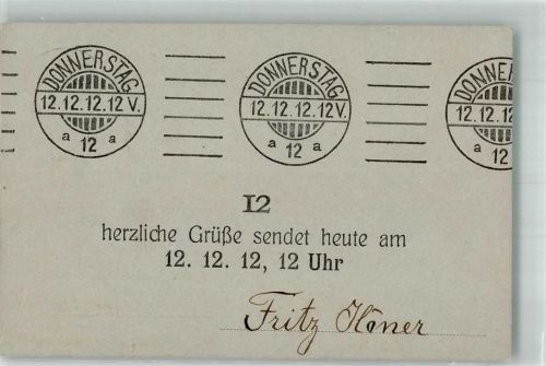 1912 Donnedrstag 12.12.12.12.
