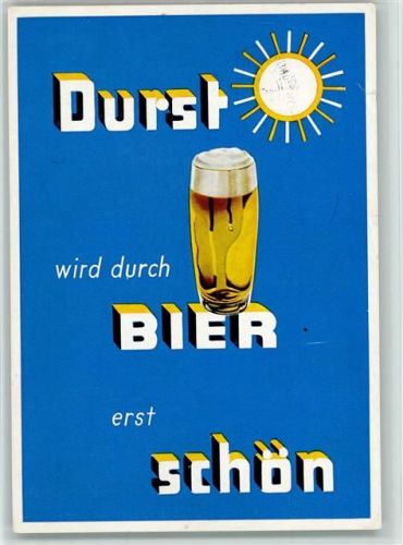 Durst wird durch Bier erst schön 1959 AK Brauer Bund Bier