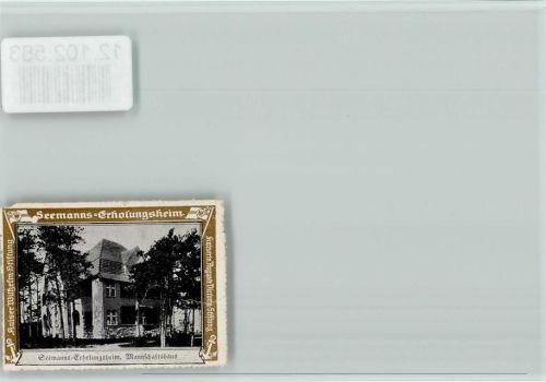 Reklamemarke Seemanns Erholungsheim - Mannschaftshaus