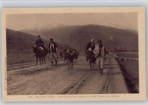 Nr. 912 - Balkan Typen - Gebirgsbewohner ziehen mit ihren Waren zum Markt