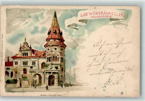 W8000 München Litho - Aquarell Künstlerkarte Nr. 9 AK Löwenbräukeller 1900 Gebrauchsspuren