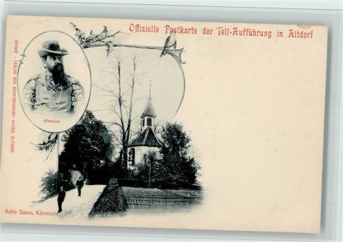 Küssnacht am Rigi Offiz. Karte der Tellaufführung in Altdorf -, Gessler , gute Erhaltung Volksschauspiel