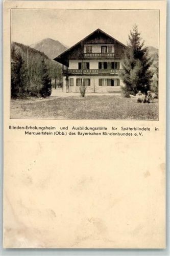 Marquartstein Erholungsheim - des Bayer. Blindenbundes e. V. München AK