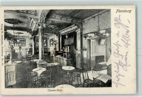 Flensburg 1905 Theater-Cafe