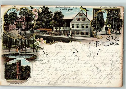 Rathsberg 1901 Aussichtsturm Quellengebiet Schloss Gasthaus Gartenwirtschaft Konrad Stahl Weg nach Rathsberg