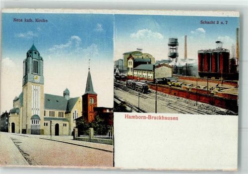 W4100 Bruckhausen Neue karth. Kirche Zeche Schacht 3 und 7 Bildkarte Bergbau KEINE AK