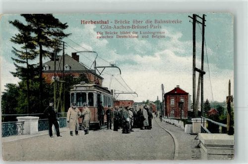 Herbesthal Brücke ü. d. Bahnstrecke Cöln Aachen Brüssel Paris