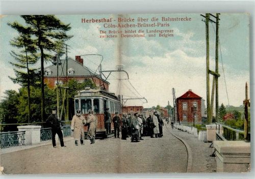 Herbesthal Grenze Straßenbahn Brücke über die Bahnstrecke Feldpost WK I