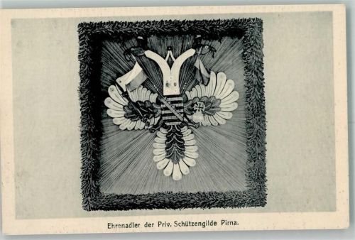 Pirna Ehrenadler der Priv. Schützengilde