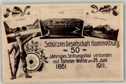 Hammelburg 1911 50 jähr. Stiftungsfest & Fahnen-Weihe der Schützengesellschaft Hammelburg 1911 Rotes Schloss Marktplatz Schütze