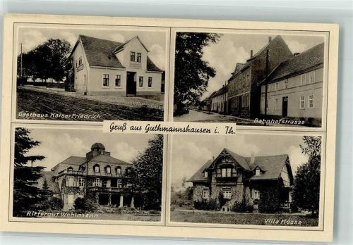 Guthmannshausen Gasthaus Kaiser Friedrich Bahnhofstraße Rittergut Wohlmann Villa Hesse
