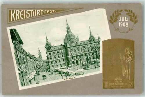 8010 Graz 01.Bez.:Innere Stadt 1908 Prägedruck Kreisturnfest Rathaus Straßenbahn Marktszene