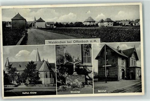 Weiskirchen Kath. Kirche Ehrenmal Bahnhof