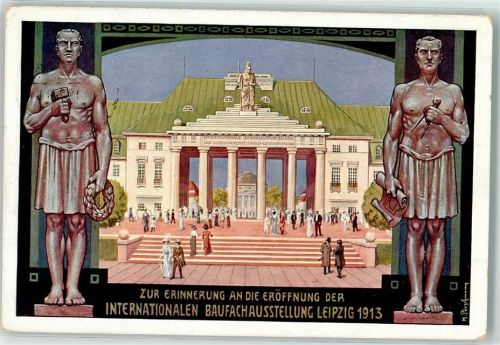 O7000 Leipzig Architekt A. Herold Eröffnung der Internationalen Baufachausstellung Eingang Reitzenhainer Straße 1913 Off. Postkarte Nr 12 Sonderstempel Architekt
