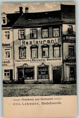 Bischofswerda Fleischerei Gasthaus Otto Lehmann Bäckerei