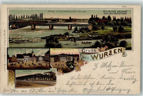04808 O7250 Wurzen Lithographie Eisenbahnbrücke Muldenstrand Marktplatz Rathaus Mädchen-Bürgerschule Bahnhof