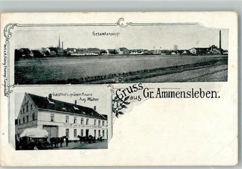 Groß Ammensleben 1901 Gasthaus zum grünen Kranz