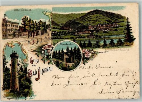 Ilmenau 1899 Hotel zur Tanne Goethe-Häuschen Kickelhahn-Turm