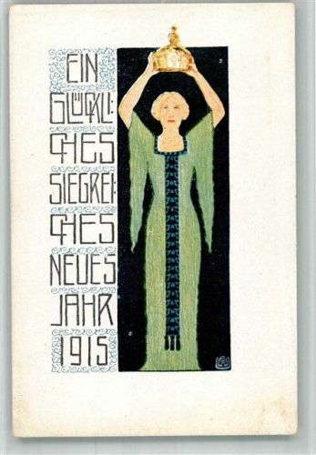 Siegreiches Neujahr 1915 WK I Künstlerkarte Art Deco