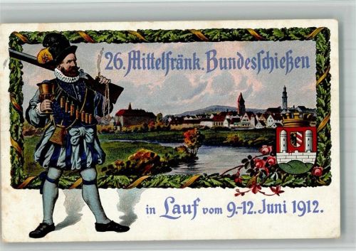 Lauf 1912 Lithographie 26. Mittelfränkisches Bundesschiessen 1912 Schütze Wappen