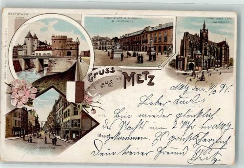 Metz 1898 Deutsches Tor Paradeplatz Stadthaus Hauptwache Kathedrale Römerstraße