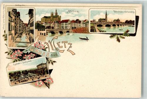 57000 Metz Lithographie Gerbergraben Mittelbrücke Todtenbrücke Garnisonskirche Esplanade Justizpalast