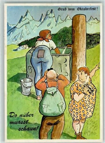 Finger-AK, Bayerischer Humor Do nüber muasst schaun
